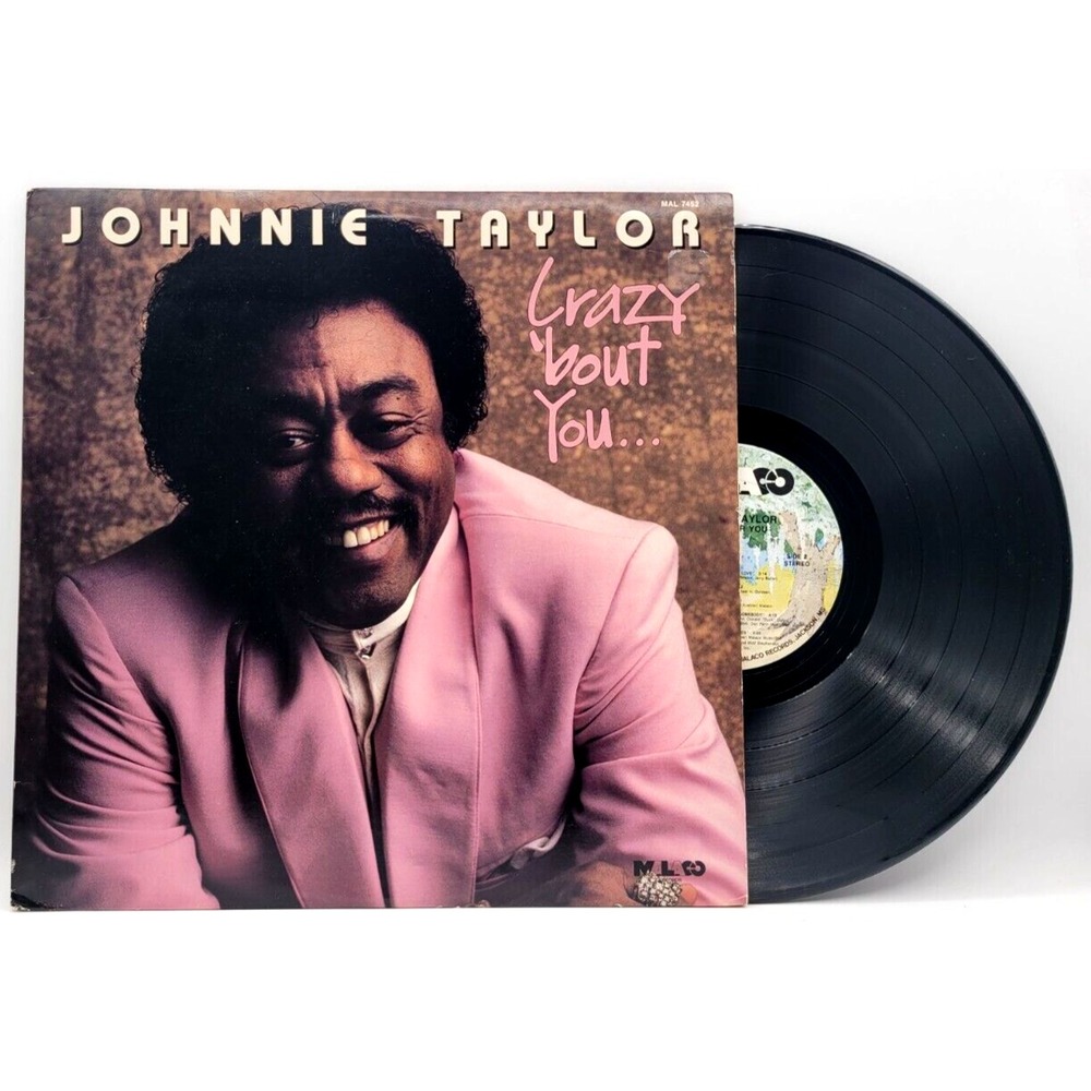 JOHNNIE TAYLOR - CRAZY 'BOUT YOU - SOUL FUNK RECORD MALACO